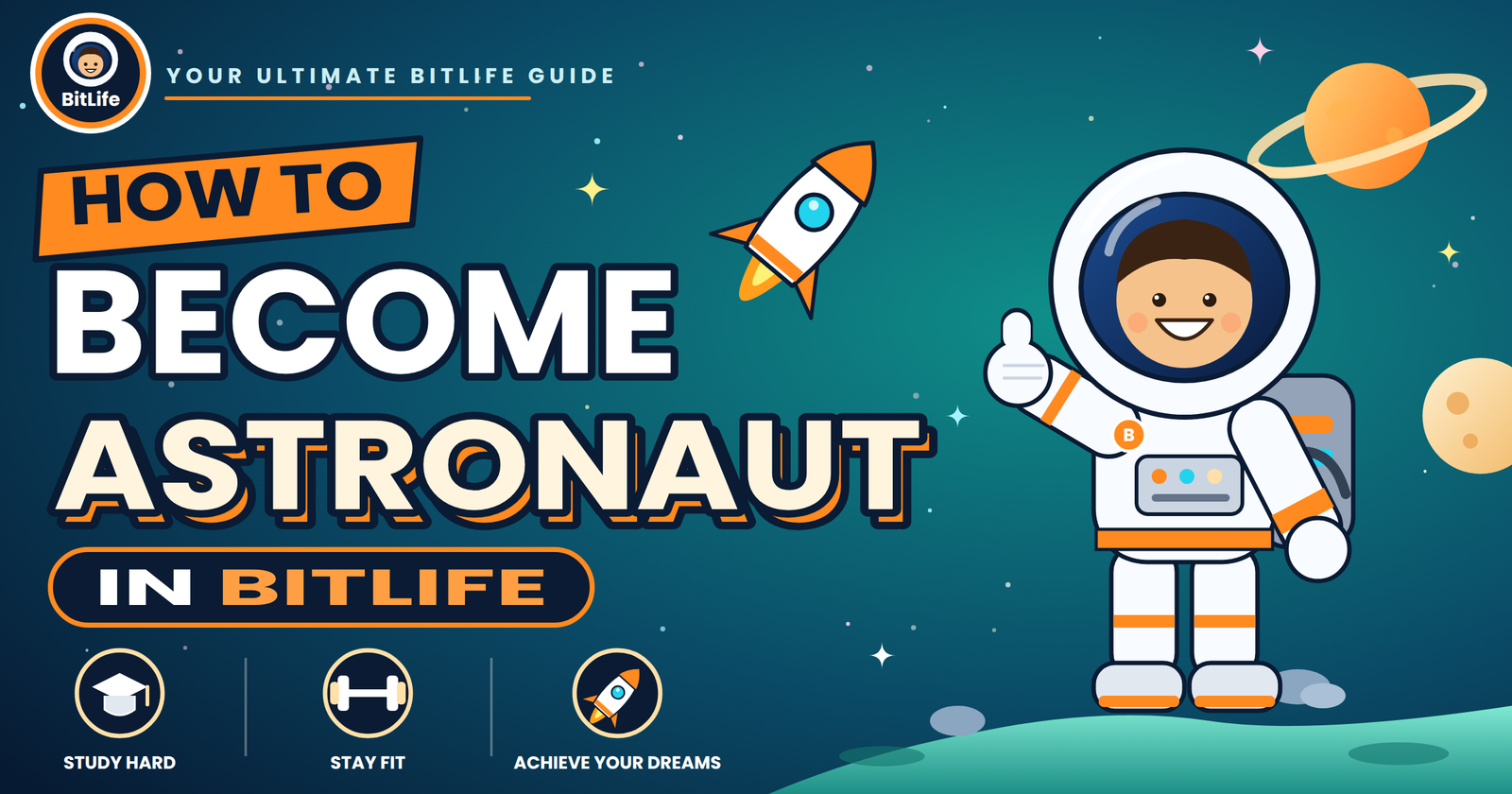 How to become an astronaut in BitLife guide banner with a cartoon astronaut giving a thumbs up in space